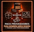 Pack Todos los Proveedores + Guía de Reventa